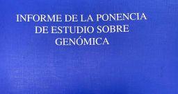 Informe de la ponencia de estudio sobre Genómica