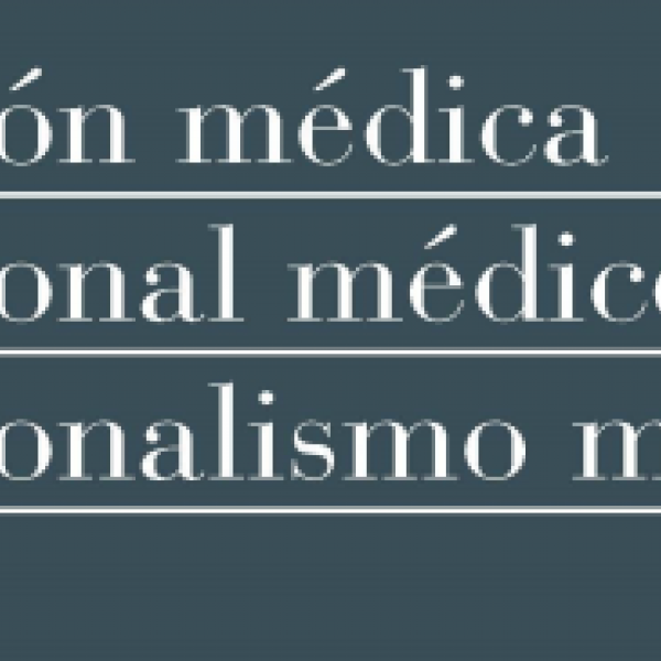 Profesión médica. Profesional médico. Profesionalismo médico.