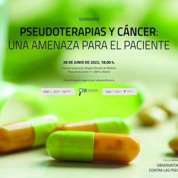 Seminario online Pseudoterapias y Cáncer: Una amenaza para el paciente